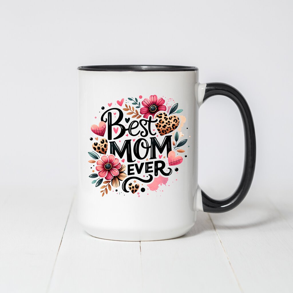 Best Mom Ever Coffee Mug