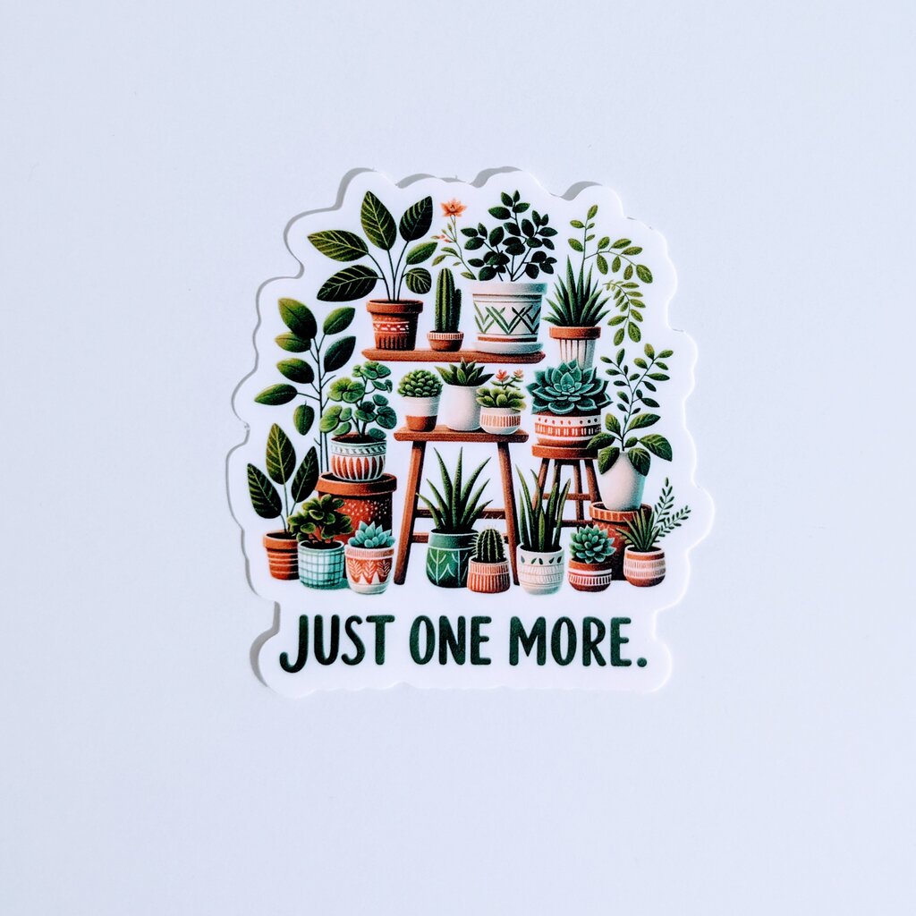 One More Plant Die Cut Sticker