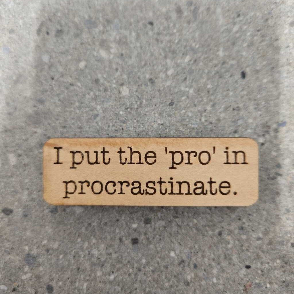 MAGNET - PROCRASTINATE