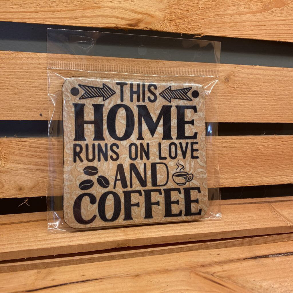 COASTER - THIS HOME RUNS....COFFEE