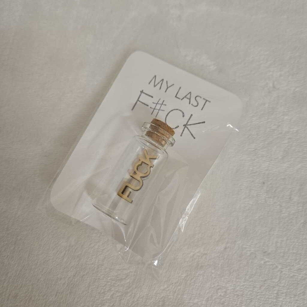 My Last F$CK mini-Wickedly Fun