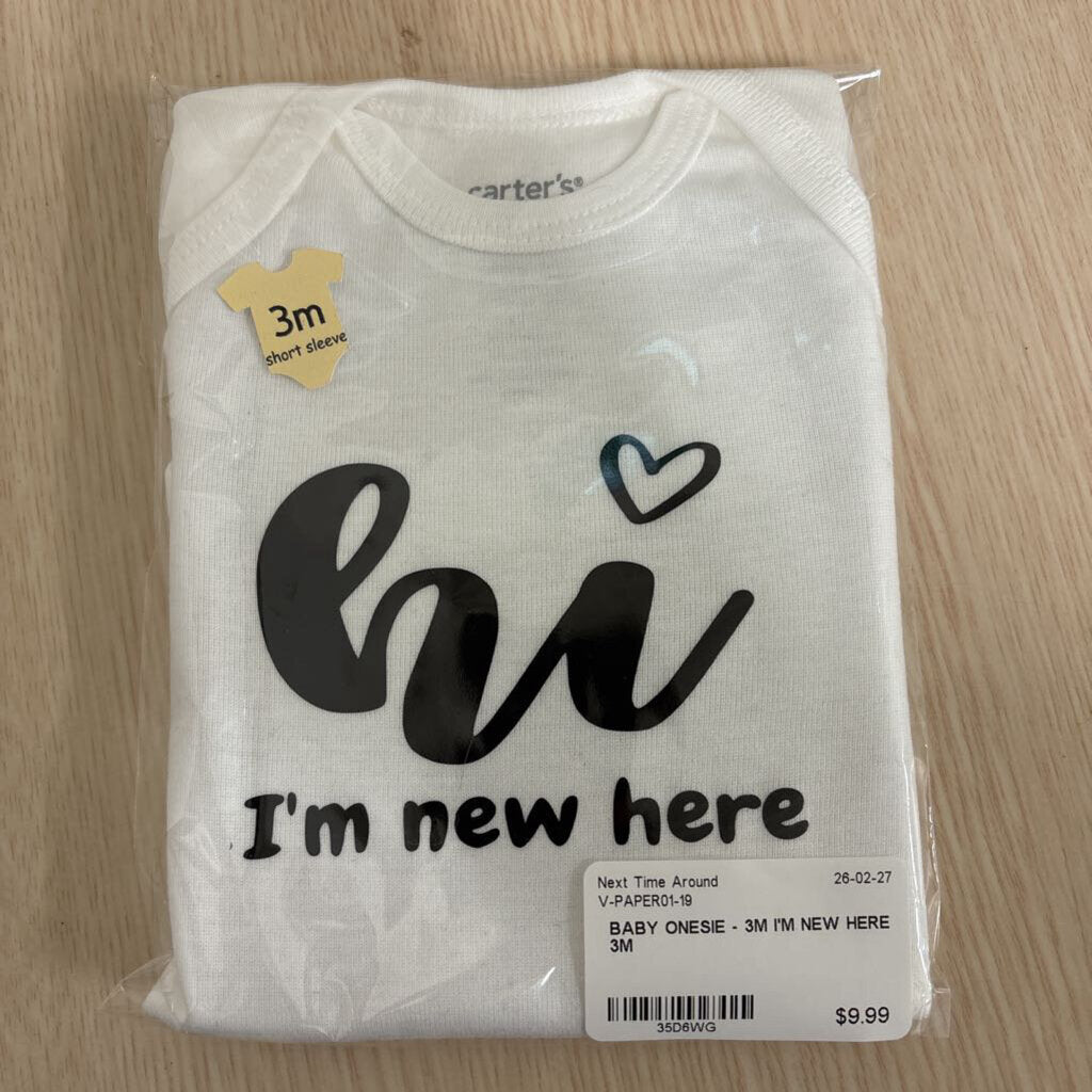 BABY ONESIE - 3M I'M NEW HERE