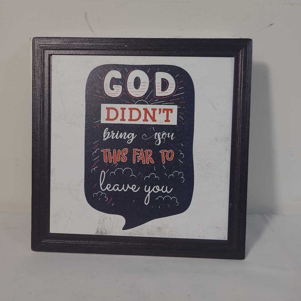 GOD DIDN'T BRING YOU