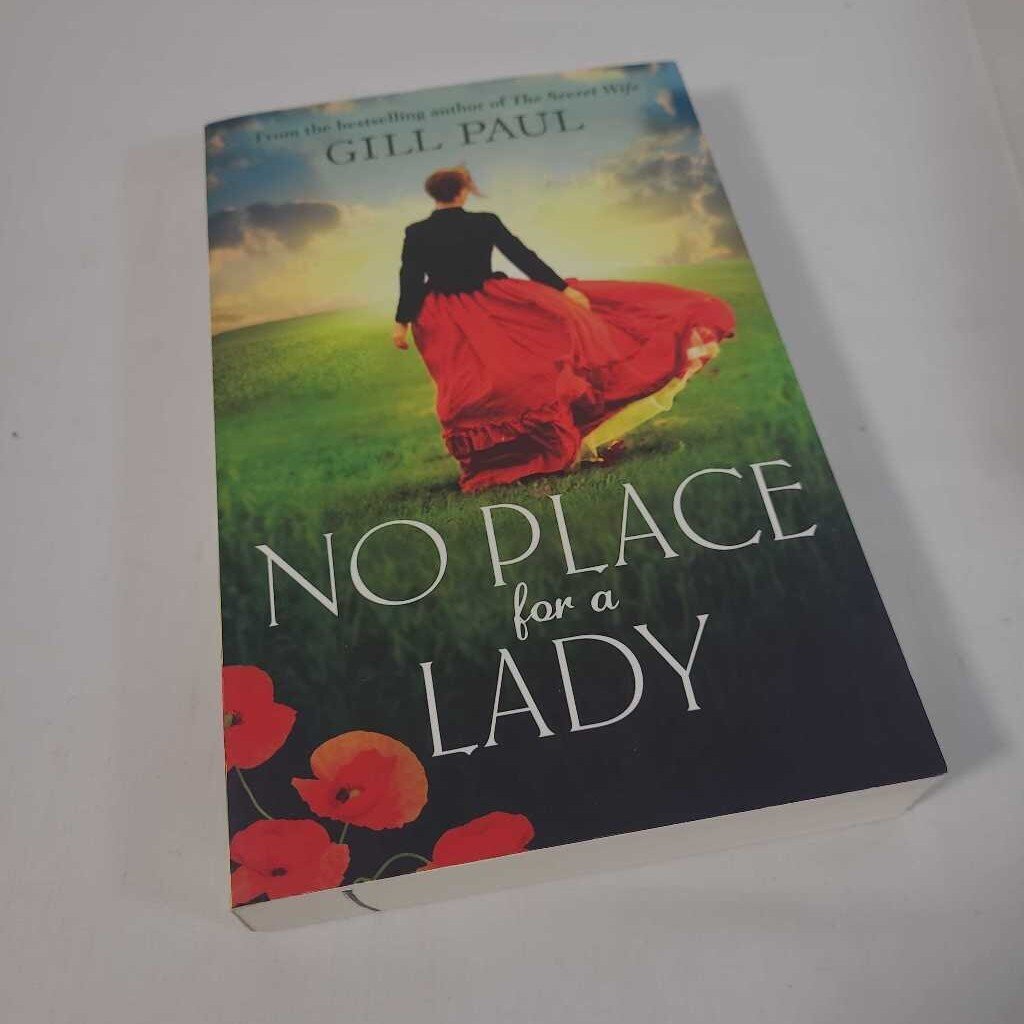 NO PLACE FOR A LADY~ GILL PAUL