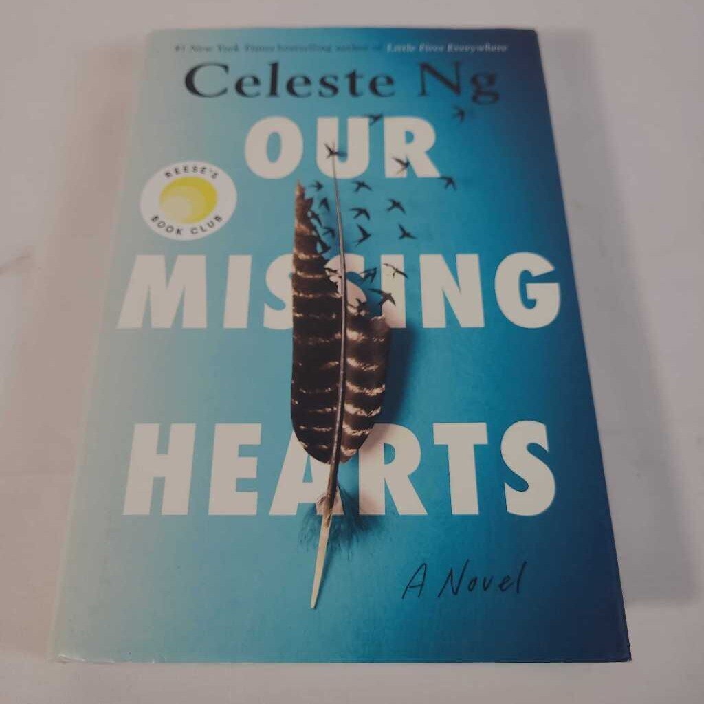 OUR MISSING HEARTS~ CELESTE NG