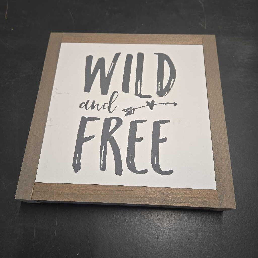 WILD AND FREE BOX SIGN