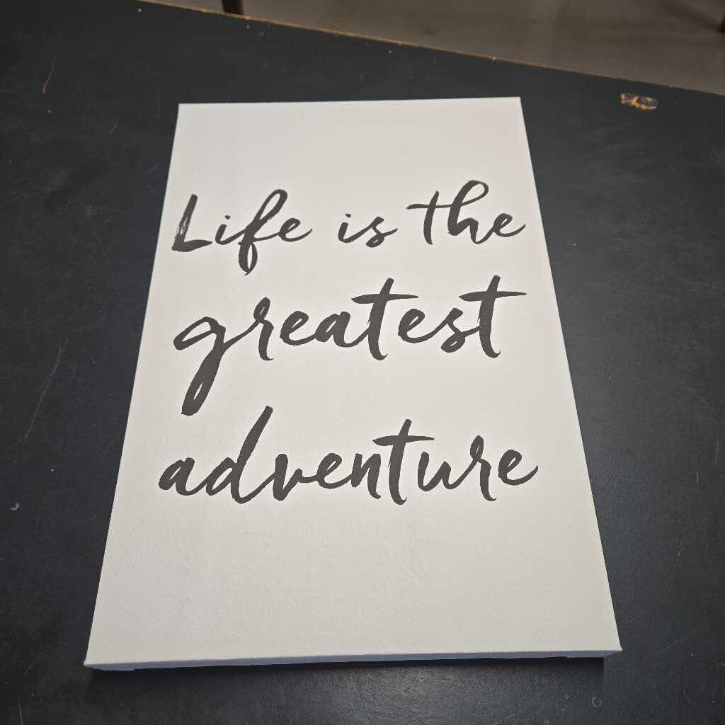 LIFE IS THE GREATEST ADVENTURE CANVAS