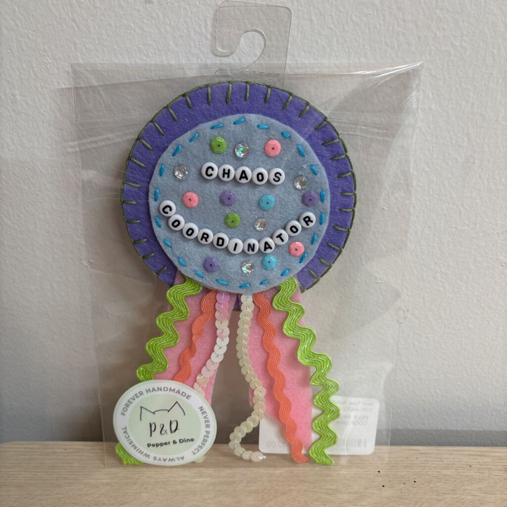 FELT PRIZE RIBBON- "CHAOS COORDINATOR"