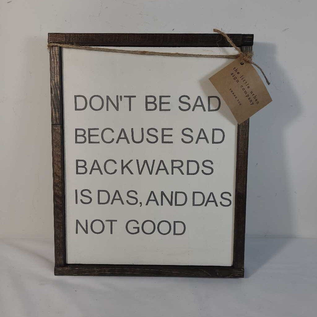 DON'T BE SAD
