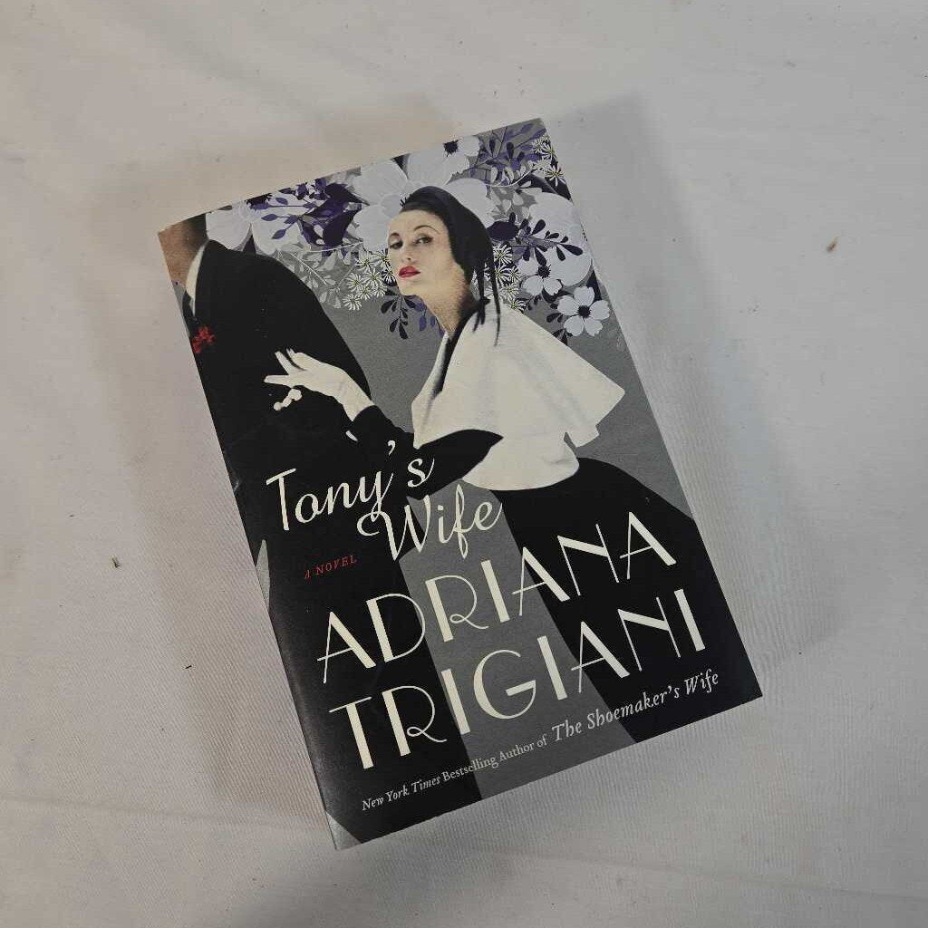 TONY'S WIFE - ADRIANA TRIGIANI