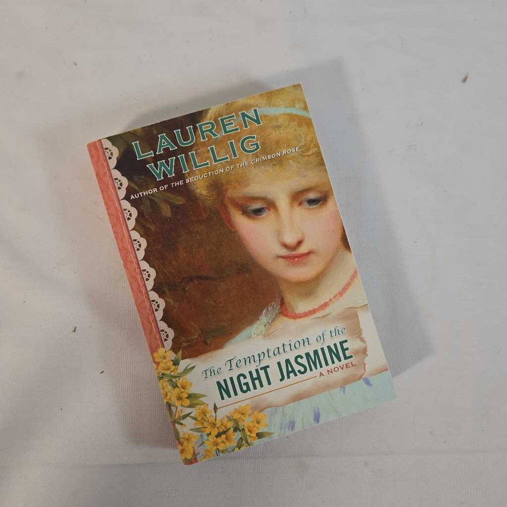 THE TEMPTATION OF THE NIGHT JASMINE - LAUREN WILLIG