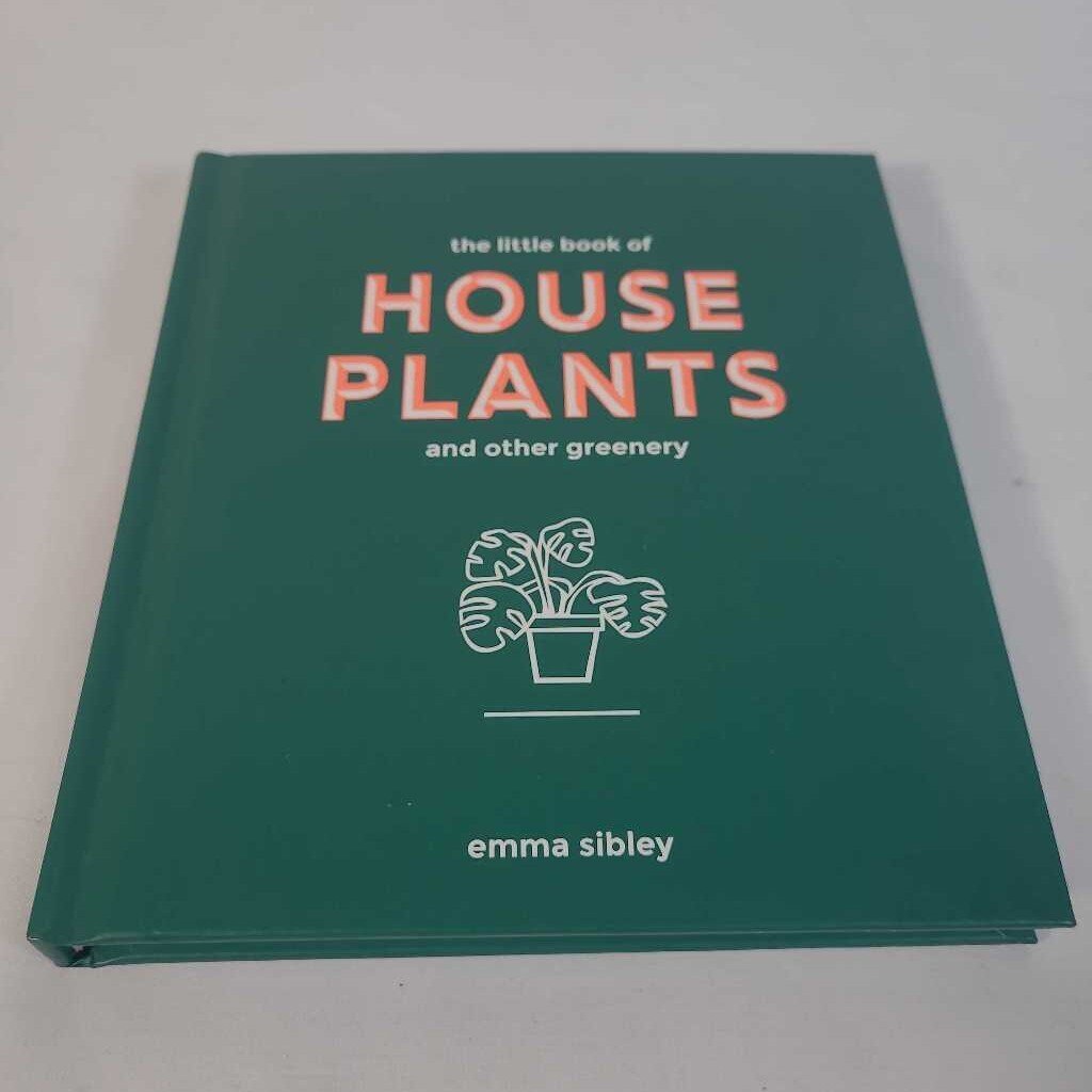 THE LITTLE BOOK OF HOUSE PLANTS