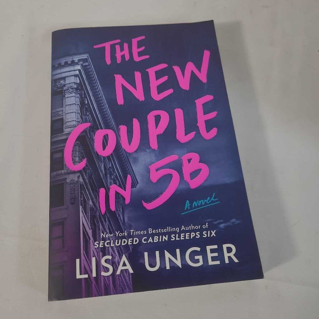 THE NEW COUPLE IN 5B - LISA UNGER