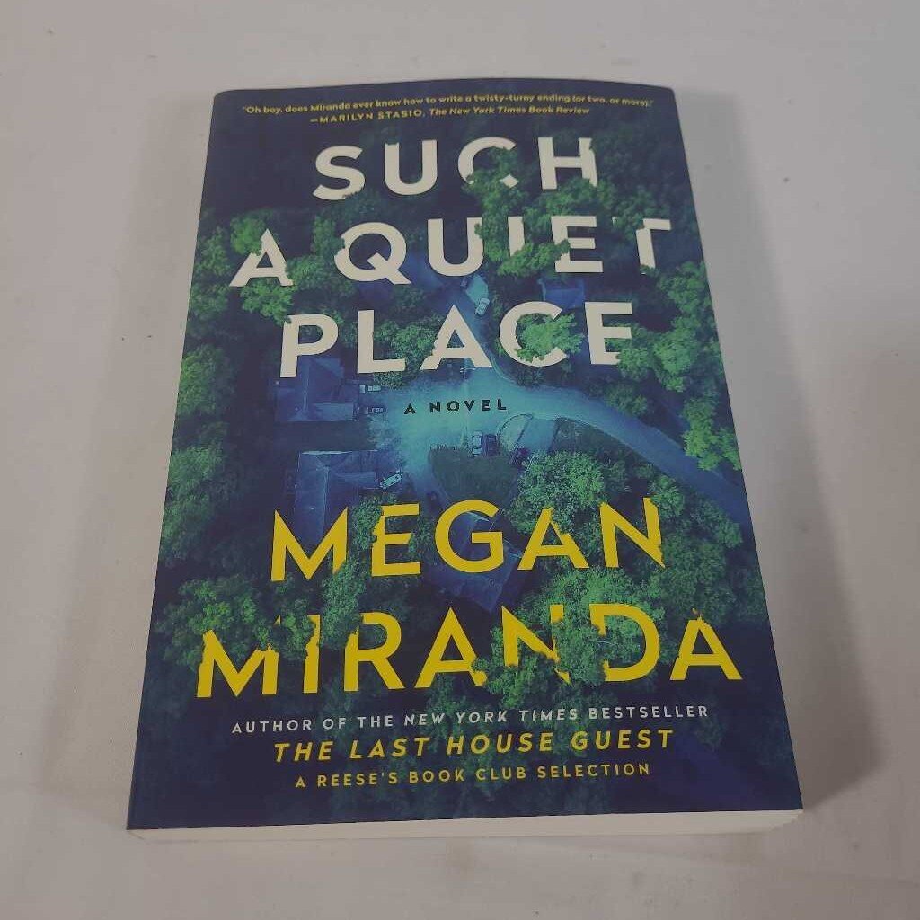 SUCH A QUIET PLACE - MEGAN MIRANDA