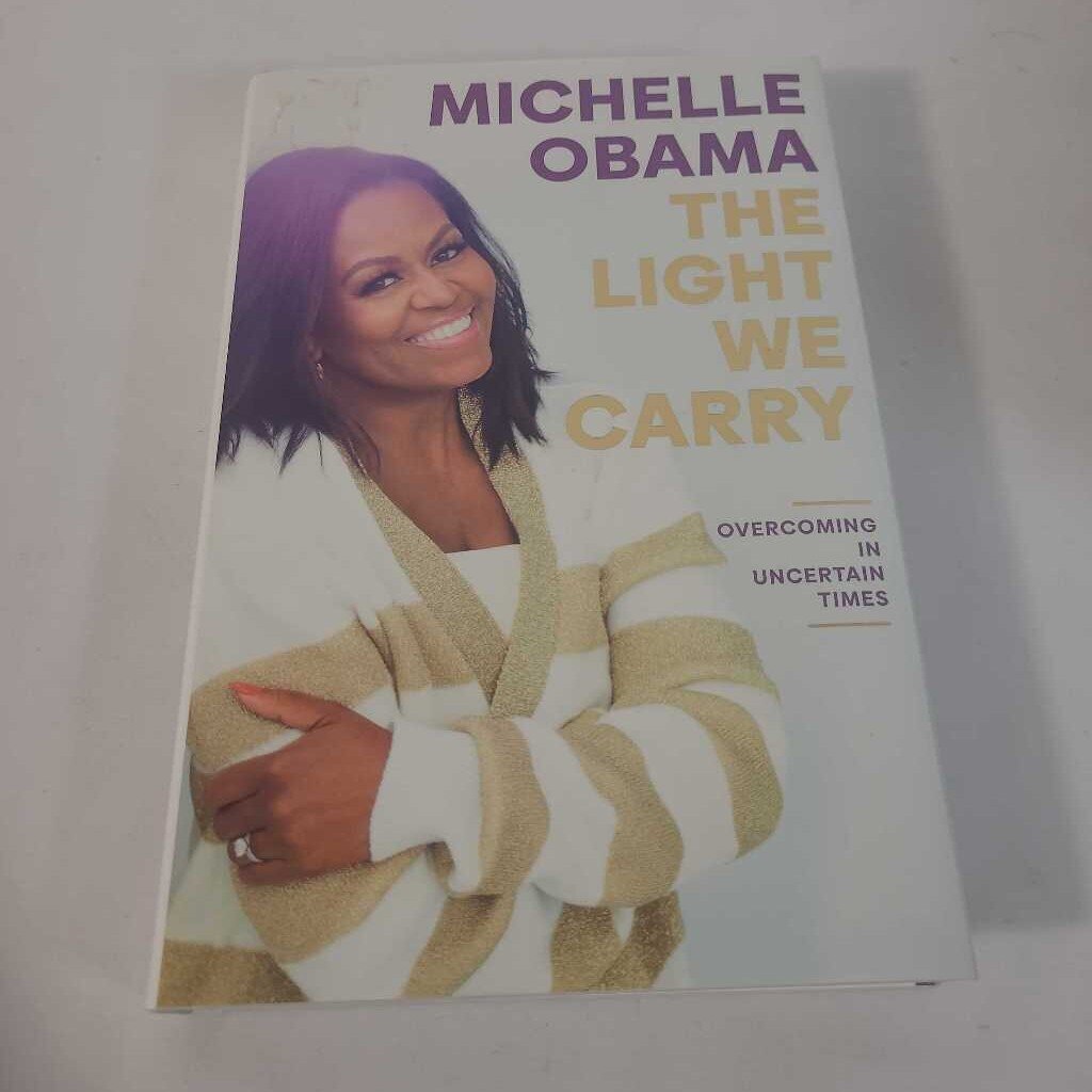 THE LIGHT WE CARRY - MICHELLE OBAMA
