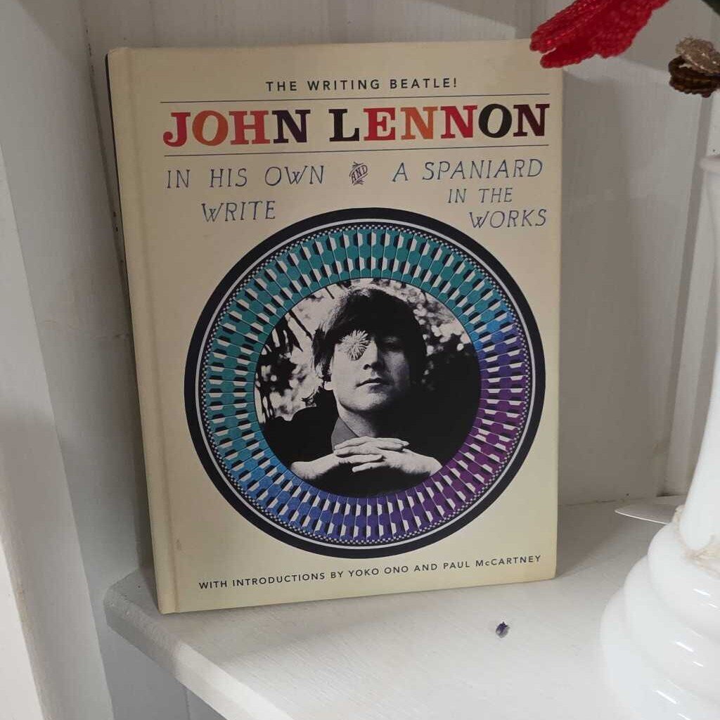 BOOK - JOHN LENNON IN HIS OWN WRITE AND A SPANIARD IN THE WORKS 2010