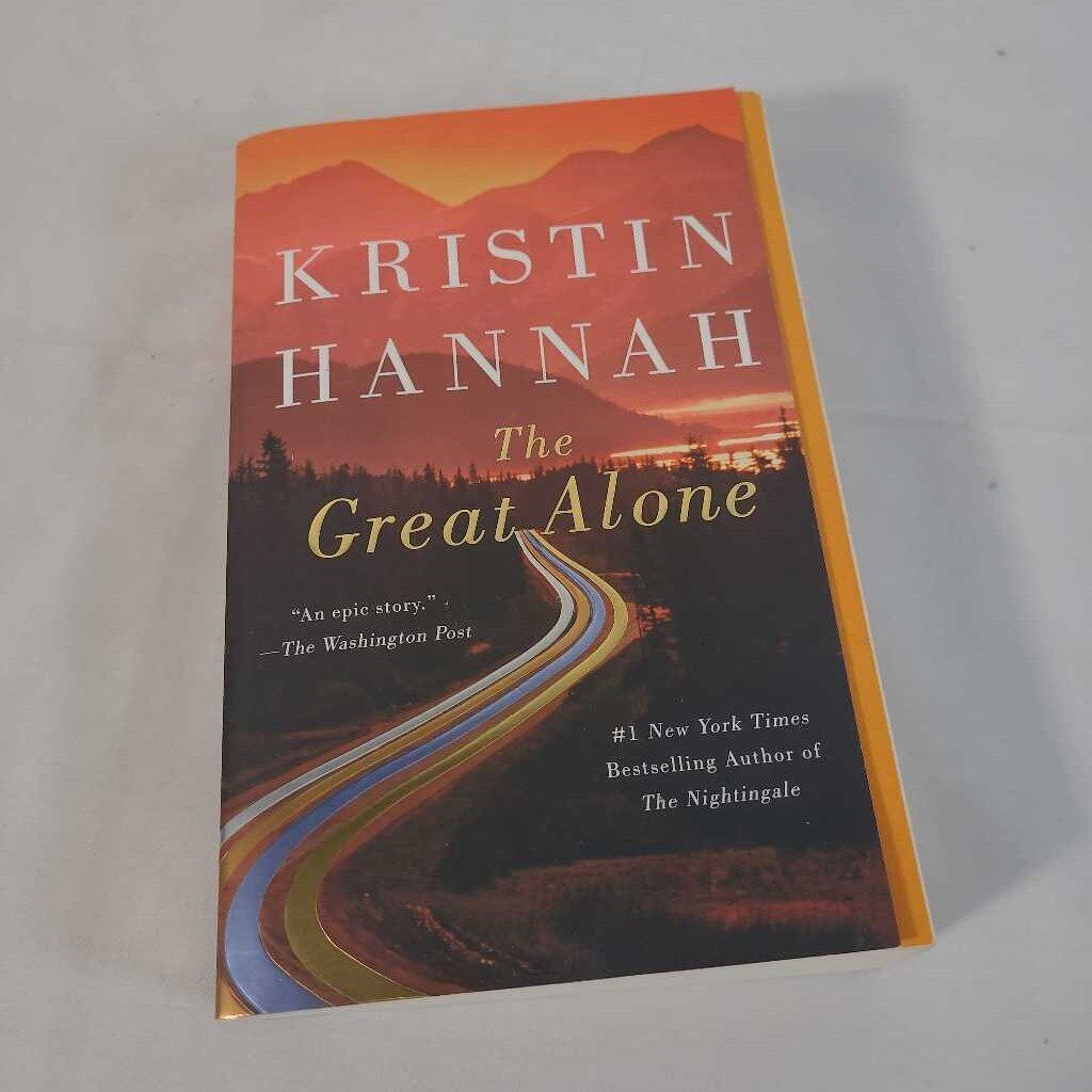 THE GREAT ALONE~KRISTIN HANNAH