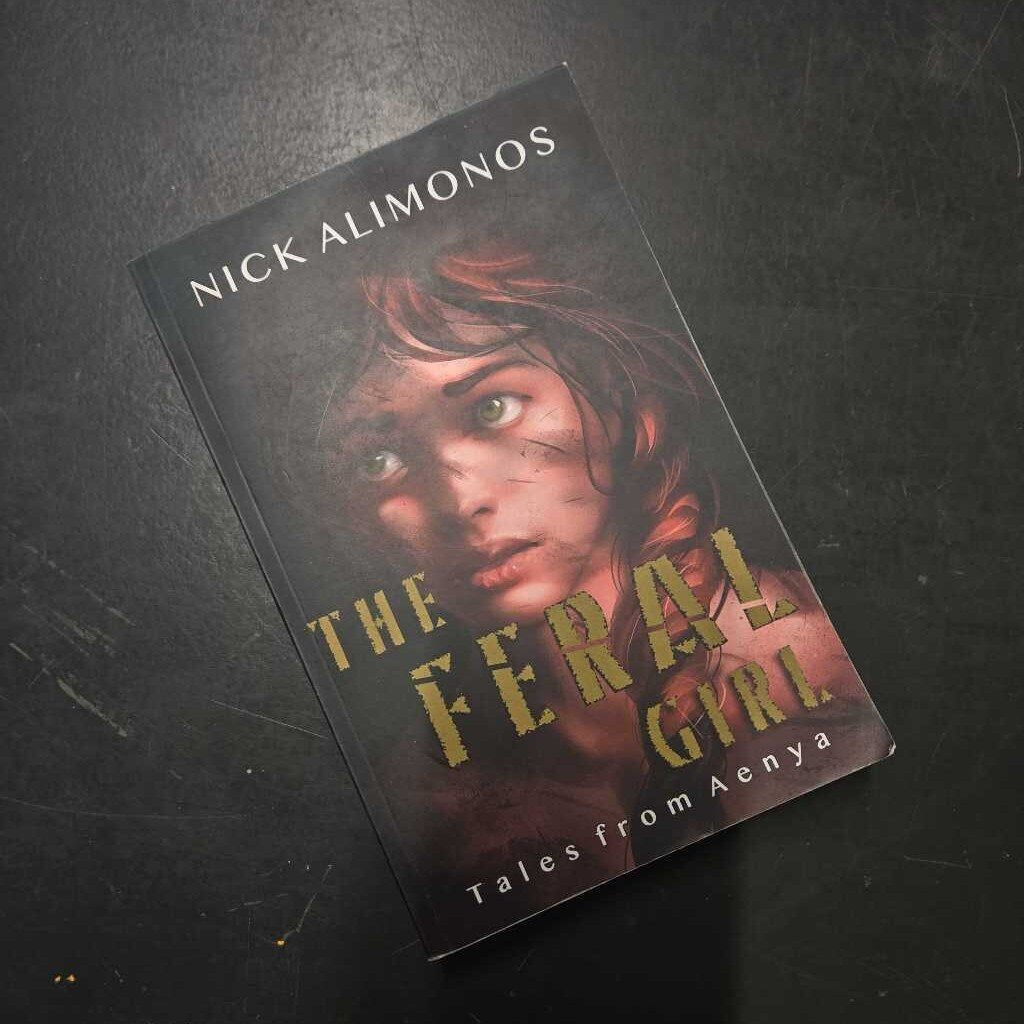 THE FERAL GIRL - NICK ALIMONOS