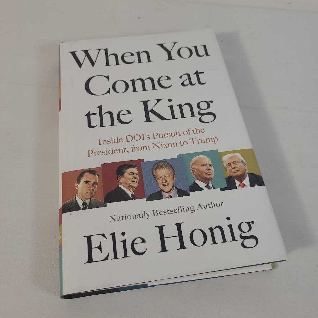 WHEN YOU COME AT THE KING~ ELIE HONIG