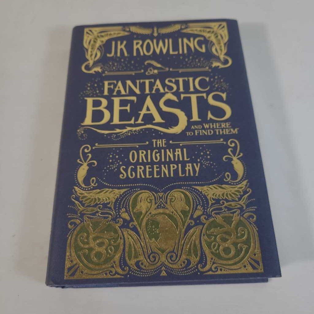 FANTASTIC BEASTS AND WHERE TO FIND THEM~ J.K. ROWLING
