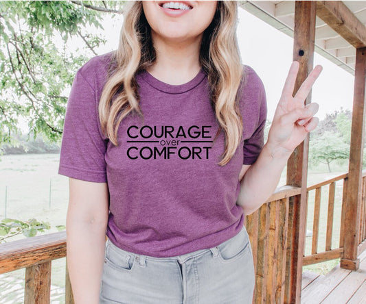 COURAGE OVER COMFORT TSHIRT (XL)