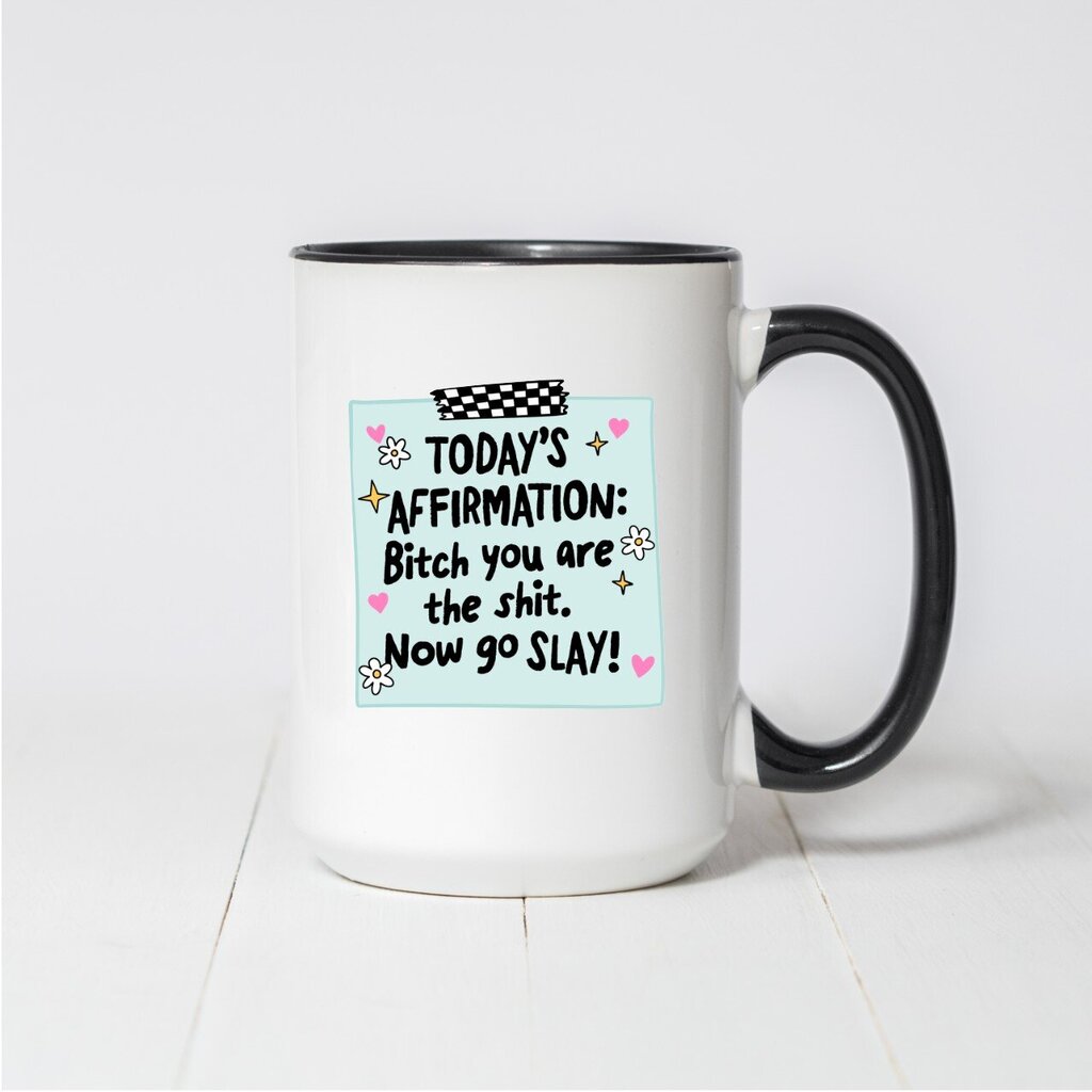 Affirmation Coffee Mug