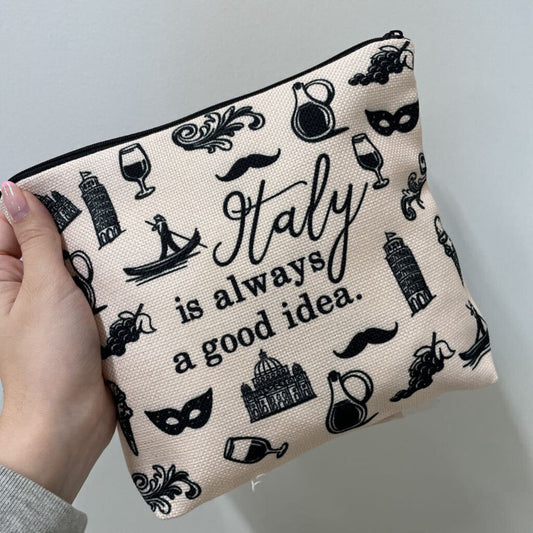 "Italy is always a good idea" zippered pouch