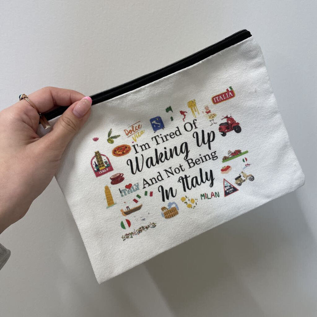"...not being in Italy"... zippered pouch