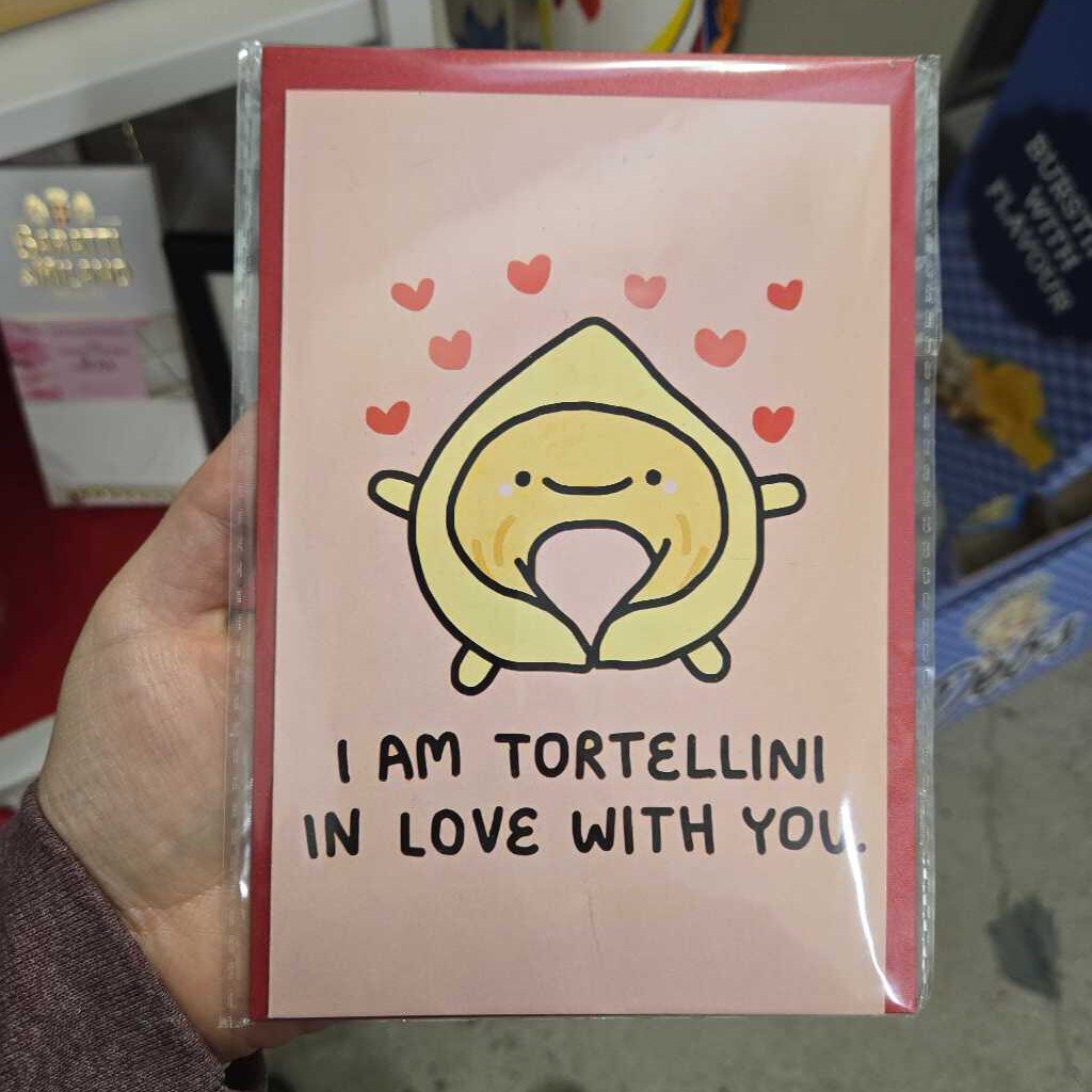 Card - " I am tortellini "