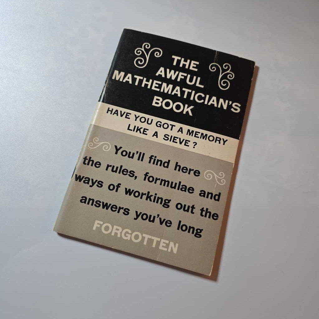 The Awful Mathematician's Book 1967