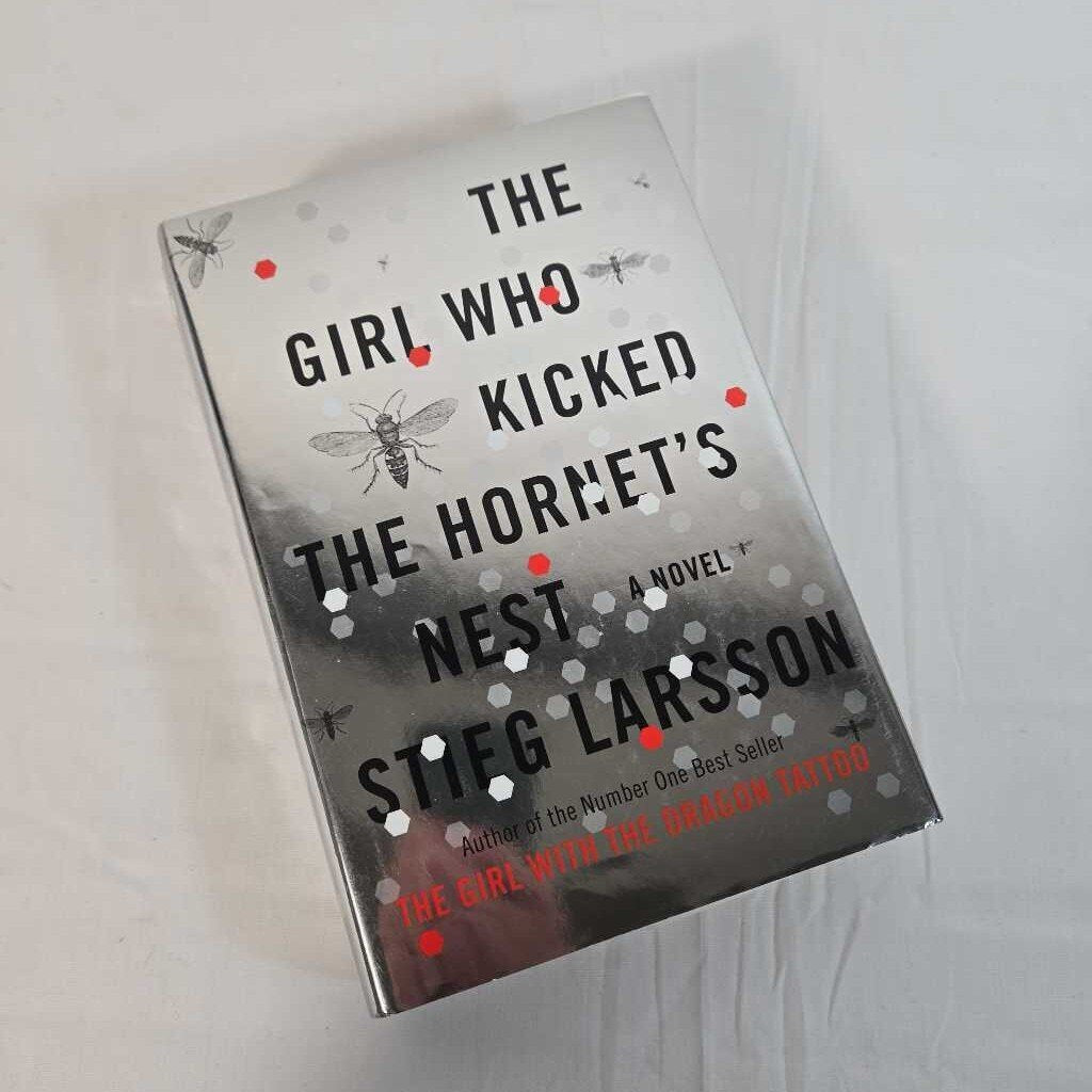THE GIRL WHO KICKED THE HORNET'S NEST - STIEG LARSSON