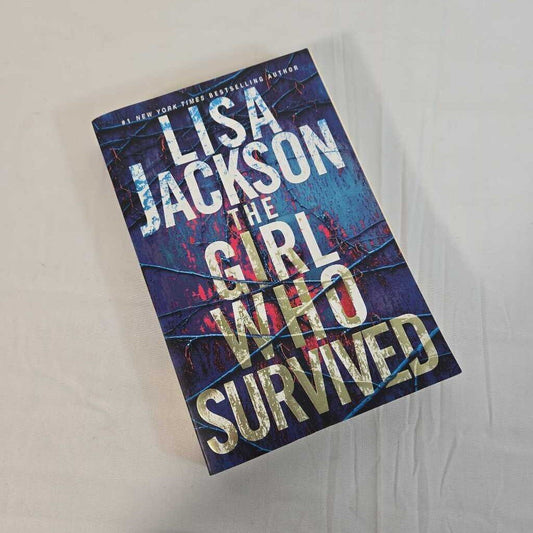 THE GIRL WHO SURVIVED - LISA JACKSON