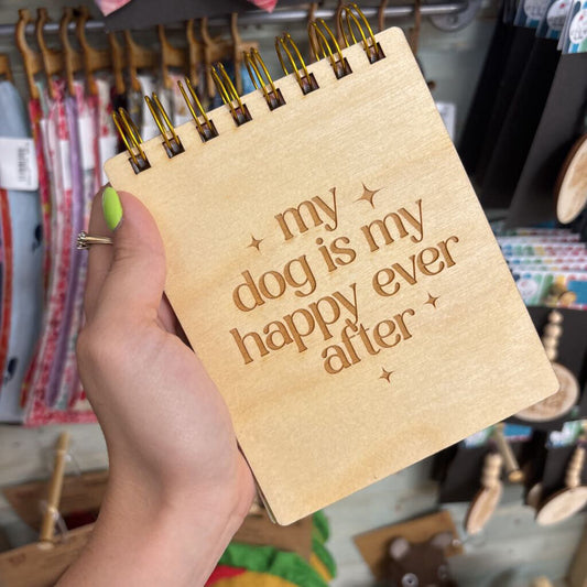 Notebook 4.5 x 5.5 - My Dog is my Happy Ever After