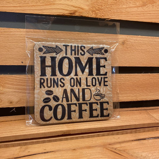 COASTER - THIS HOME RUNS....COFFEE