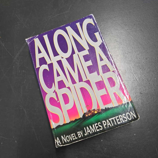 ALONG CAME A SPIDER