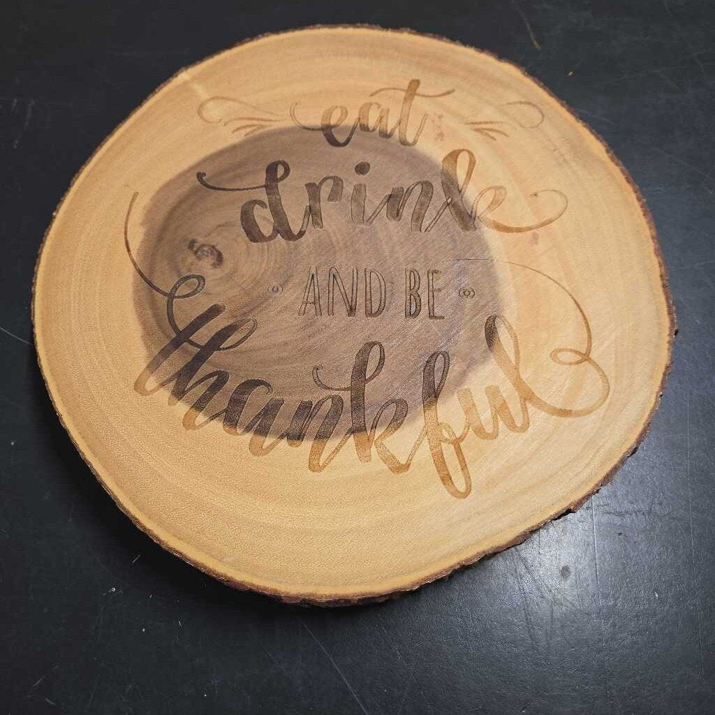 EAT DRINK & BE THANKFUL WOOD RISER