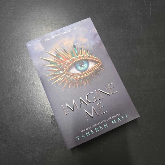 IMAGINE ME - TAHEREH MAFI