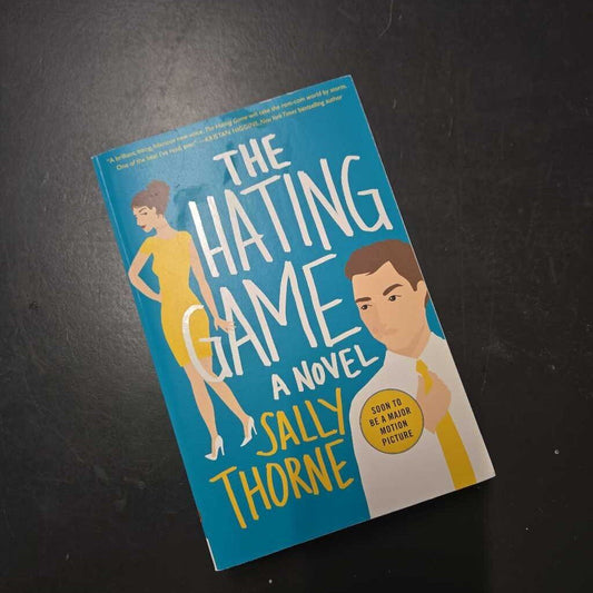 THE HATING GAME - SALLY THORNE