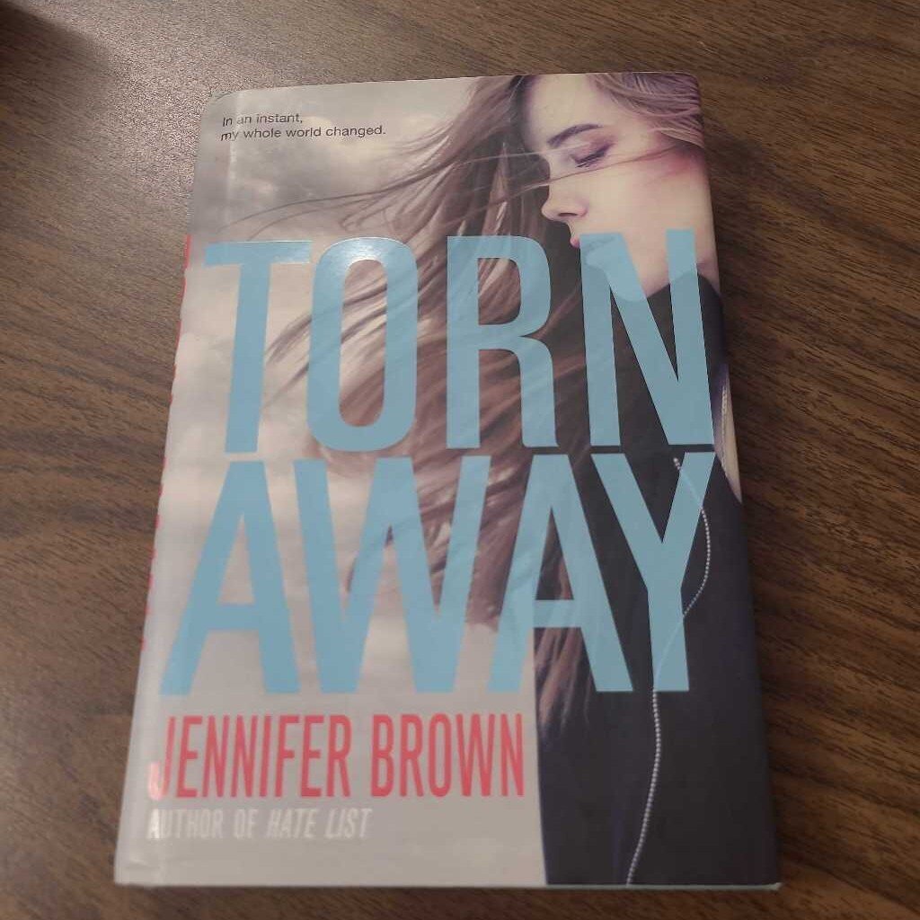 TORN AWAY~JENNIFER BROWN