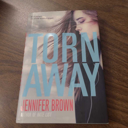 TORN AWAY~JENNIFER BROWN