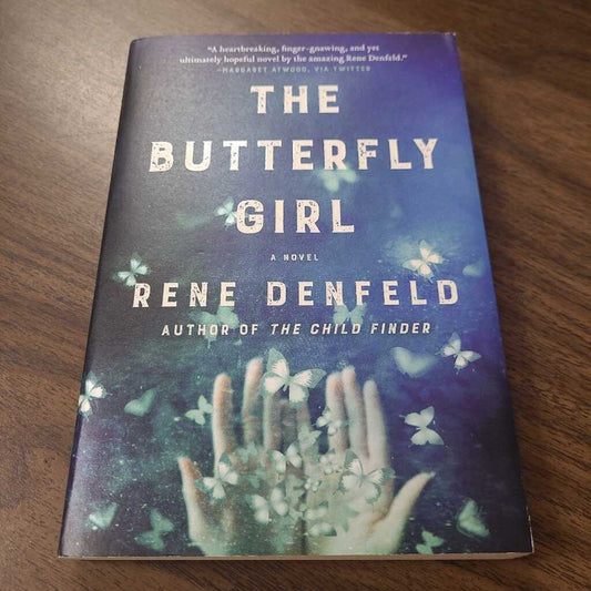 THE BUTTERFLY GIRL~RENE DENFELD
