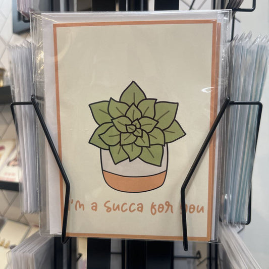 I'M A SUCCA FOR YOU CARD