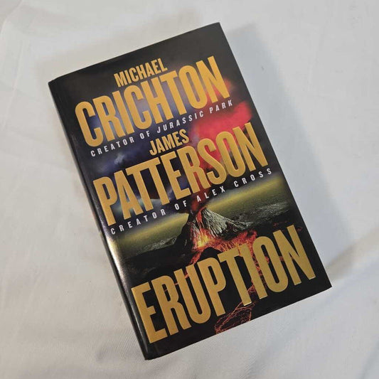 ERUPTION - MICHAEL CRICHTON & JAMES PATTERSON