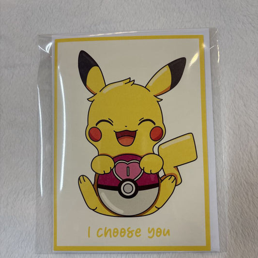 I CHOOSE YOU
