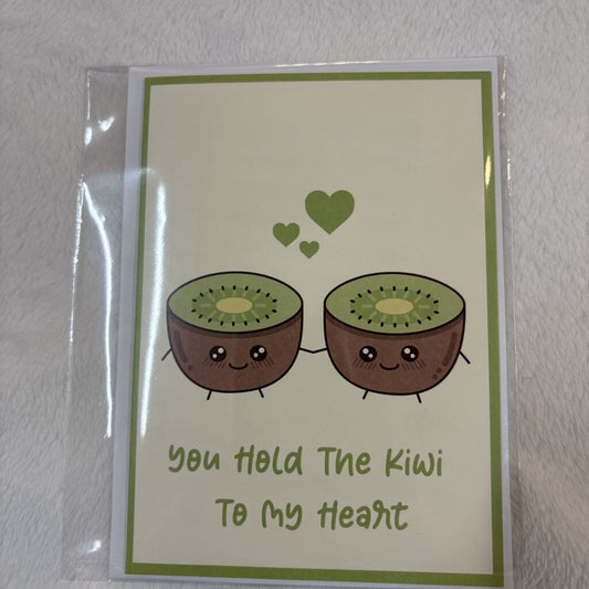 YOU HOLD THE KIWI TO MY HEART