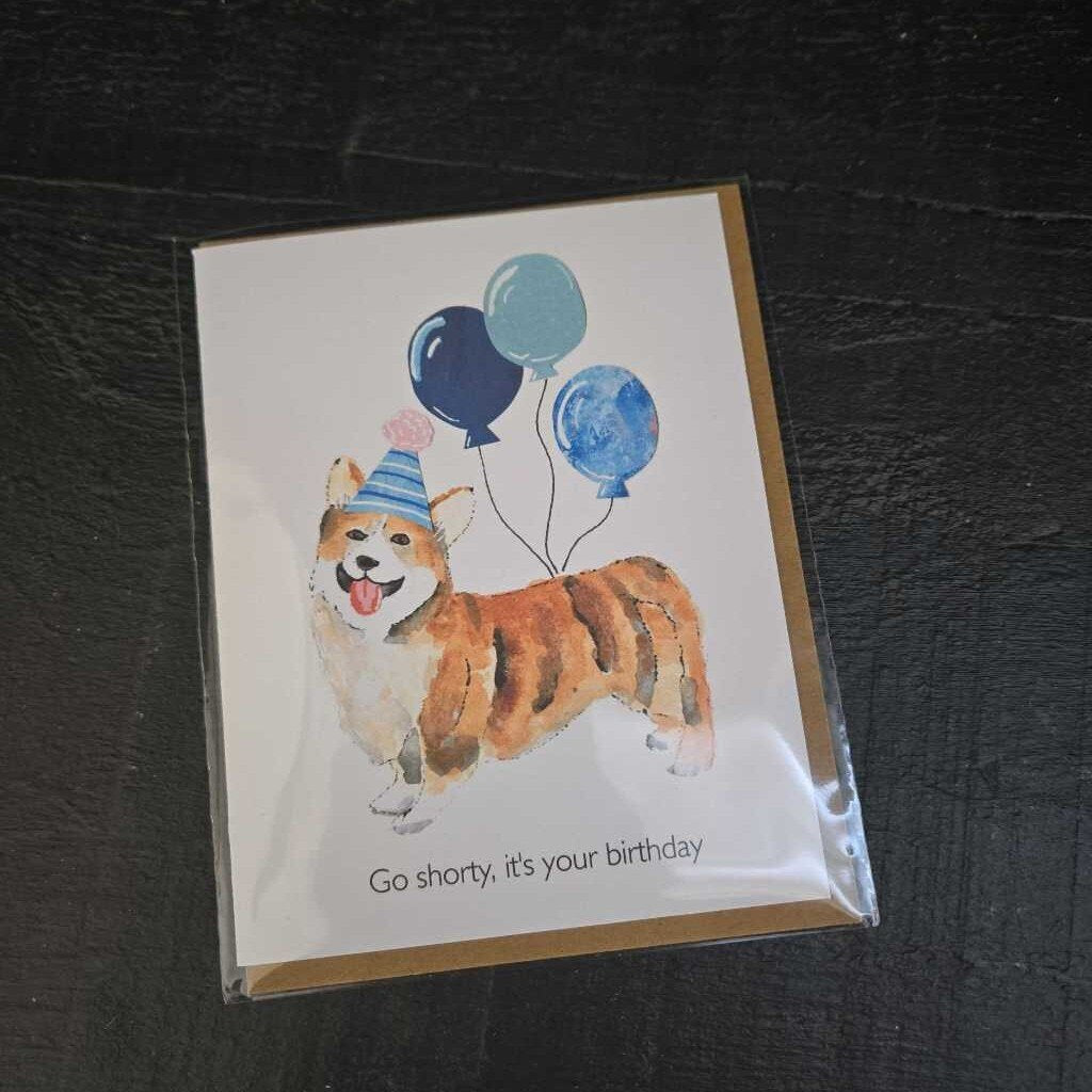 Card - Go Shorty, it's your birthday