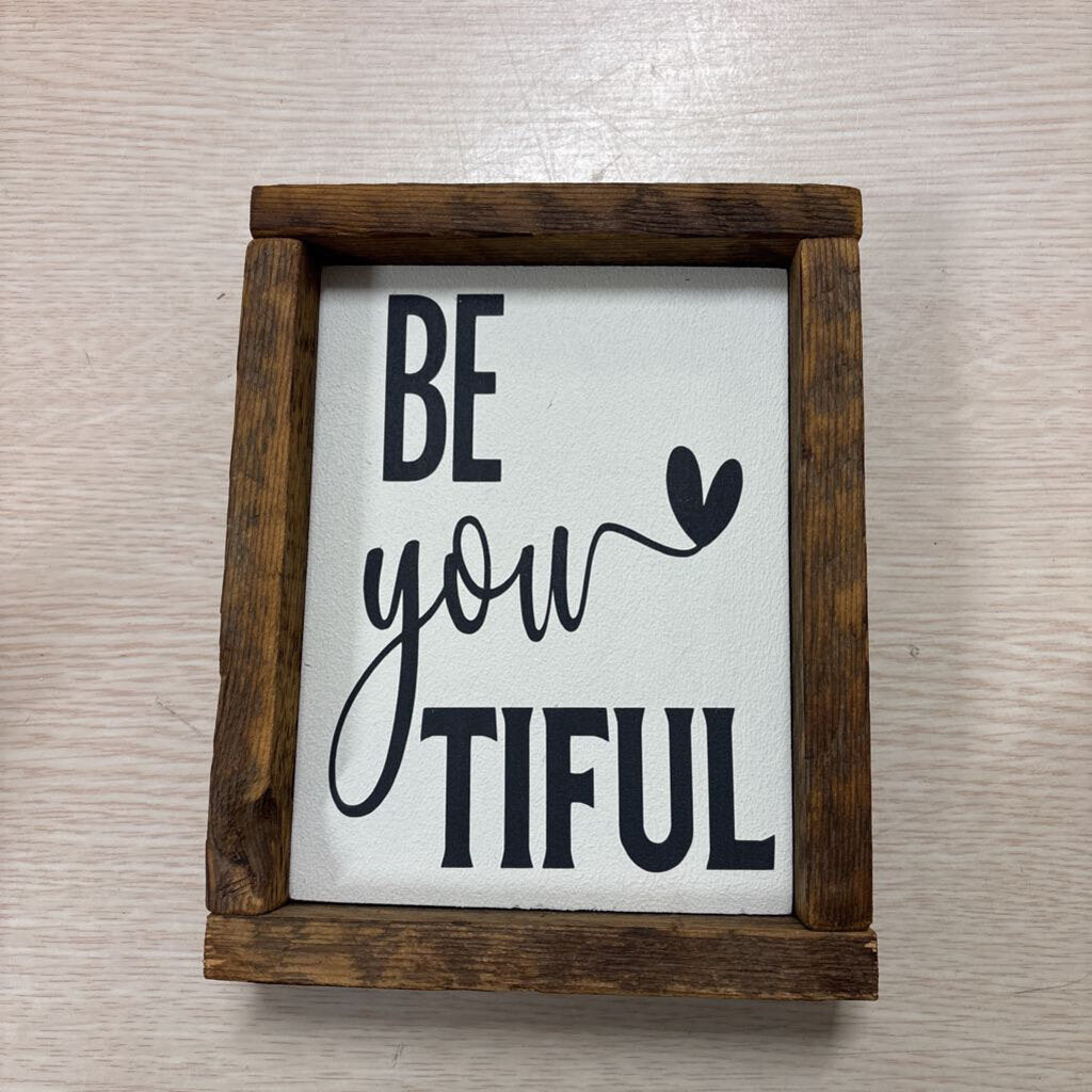 WOOD SIGN - BEYOUTIFUL