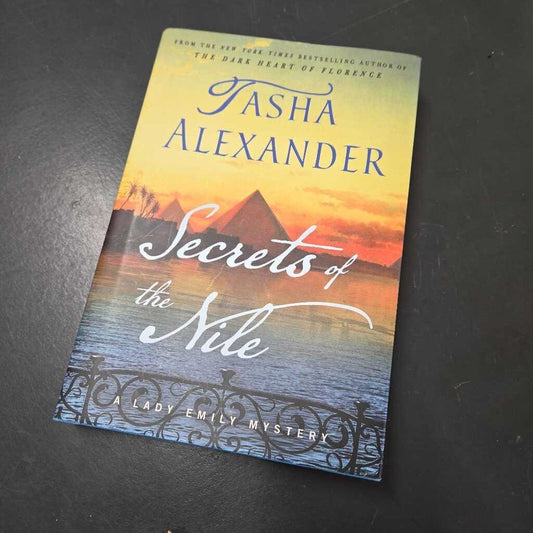 SECRETS OF THE NILE - TASHA ALEXANDER