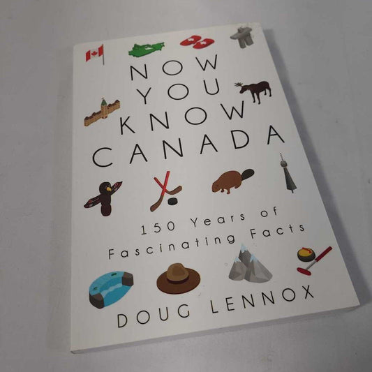 NOW YOU KNOW CANADA