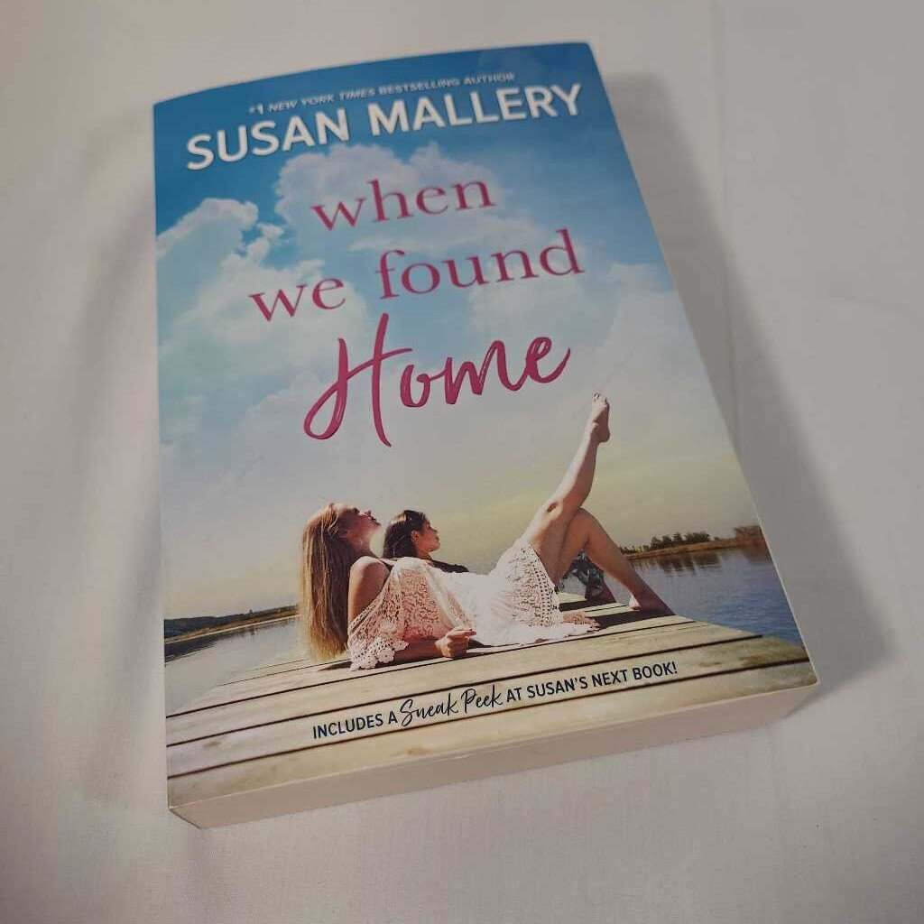 WHEN WE FOUND HOME - SUSAN MALLERY